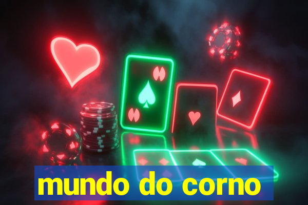 mundo do corno